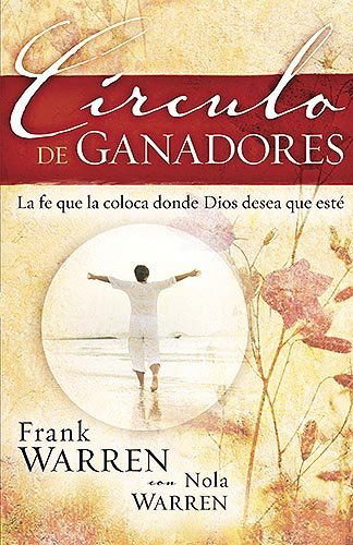 Cover for Frank Warren · Circulo De Ganadores (Paperback Book) [Spanish edition] (2009)