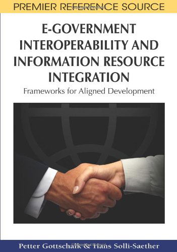Cover for Hans Solli-saether · E-government Interoperability and Information Resource Integration: Frameworks for Aligned Development (Premier Reference Source) (Hardcover bog) (2009)