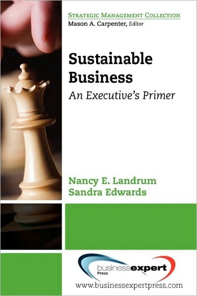 Cover for Nancy E. Landrum · Sustainable Business (Pocketbok) (2009)