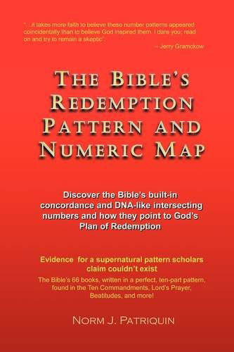 Cover for Norman J. Patriquin · The Bible's Redemption Pattern and Numeric Map (Paperback Book) (2009)