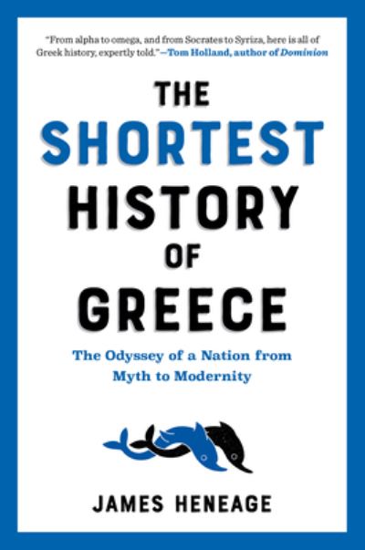 Cover for James Heneage · The Shortest History of Greece (Pocketbok) (2023)