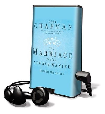 The Marriage You've Always Wanted - Gary Chapman - Other - Oasis Audio - 9781615876488 - May 1, 2024