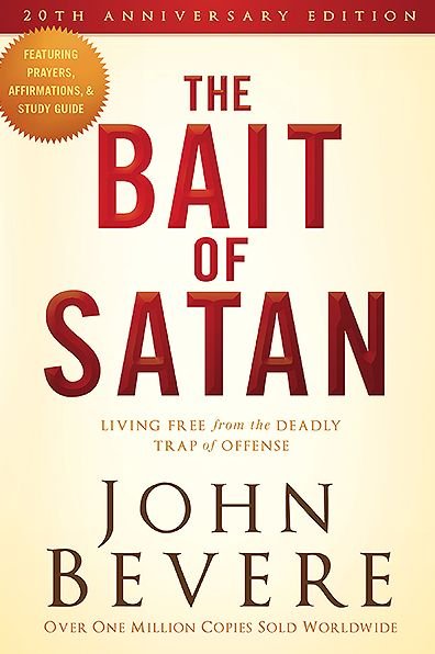 Cover for John Bevere · Bait of Satan: Living Free from the Deadly Trap of Offense (Pocketbok) [Anniversary edition] (2014)