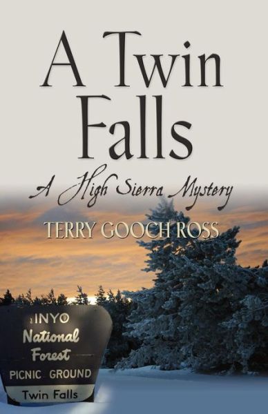 Cover for Terry Gooch Ross · A Twin Falls: a High Sierra Mystery (Paperback Book) (2013)