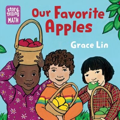 Cover for Grace Lin · Our Favorite Apples (Board book) (2023)
