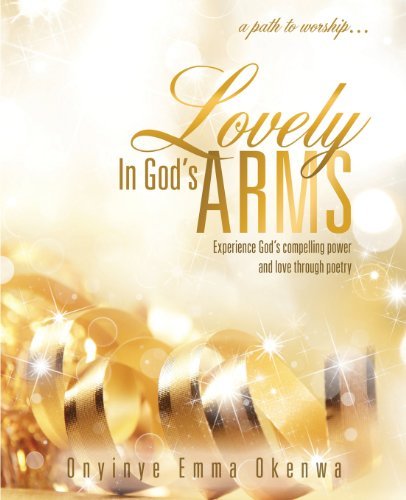 Cover for Onyinye Emma Okenwa · Lovely in God's Arms (Paperback Book) (2013)