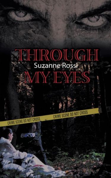 Cover for Suzanne Rossi · Through My Eyes (Pocketbok) (2015)