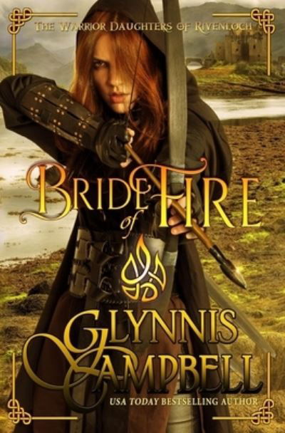 Cover for Glynnis Campbell · Bride of Fire (Paperback Book) (2019)