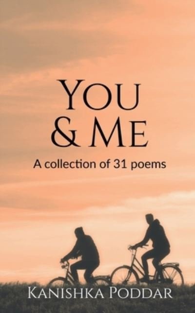 Cover for Kanishka Poddar · You &amp; Me (Book) (2020)