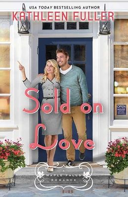 Cover for Kathleen Fuller · Sold on Love (Hardcover Book) (2022)