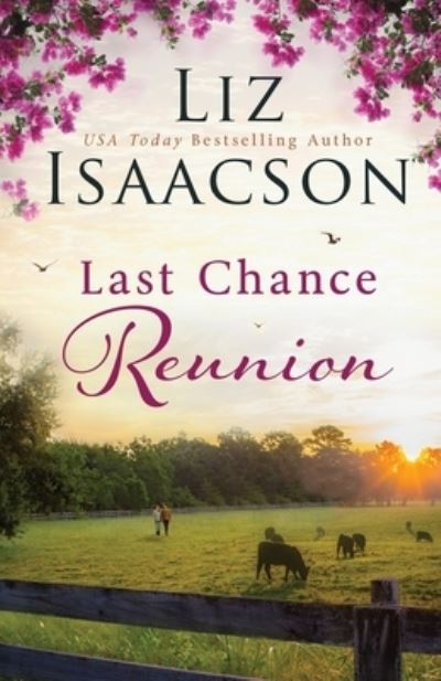 Cover for Liz Isaacson · Last Chance Reunion (Book) (2022)