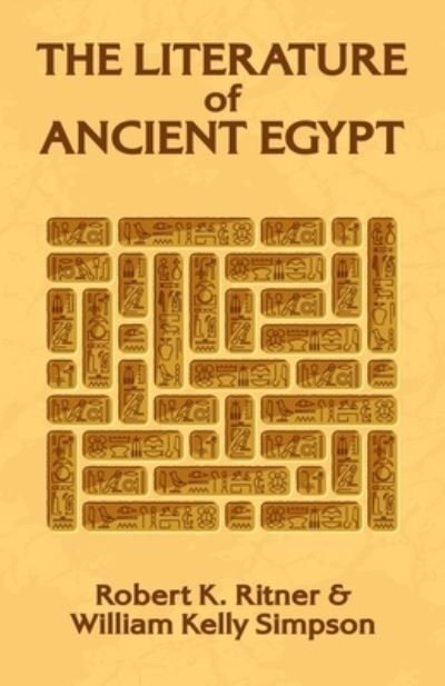 Cover for William Kelley Simpson · The Literature of Ancient Egypt (Taschenbuch) (2021)