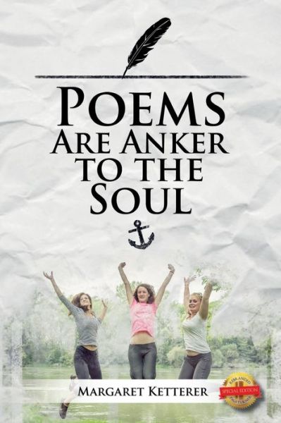 Cover for Margaret Ketterer · Poems are the Anker to the Soul (Paperback Book) (2020)