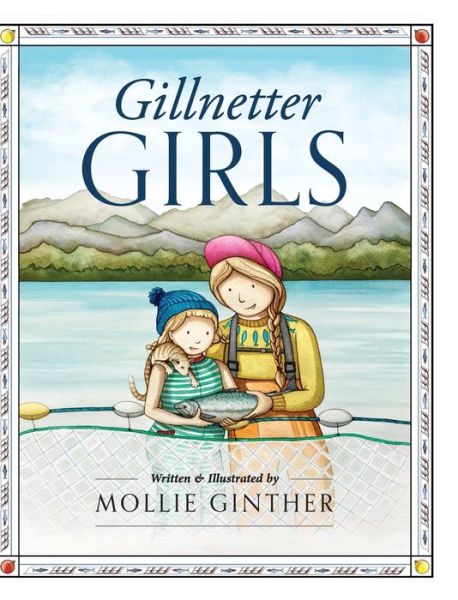 Gillnetter Girls - Mollie Ginther - Książki - Orange Hat Publishing - 9781645381488 - 30 czerwca 2020