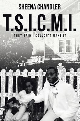 Cover for Sheena Chandler · T.s.i.c.m.i. (Paperback Book) (2020)