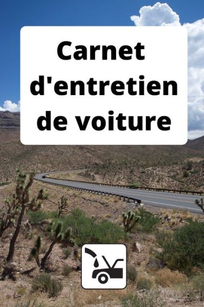 Cover for Carnets Routiers de France · Carnet d'entretien de voiture (Paperback Book) (2020)