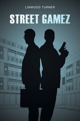 Linwood Turner · Street Gamez (Paperback Book) (2021)