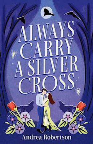 Cover for Andrea Robertson · Always Carry a Silver Cross (Paperback Book) (2025)