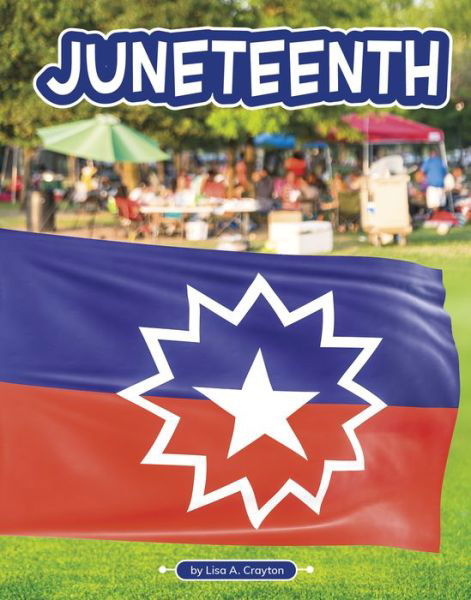 Cover for Lisa A Crayton · Juneteenth (Hardcover Book) (2021)