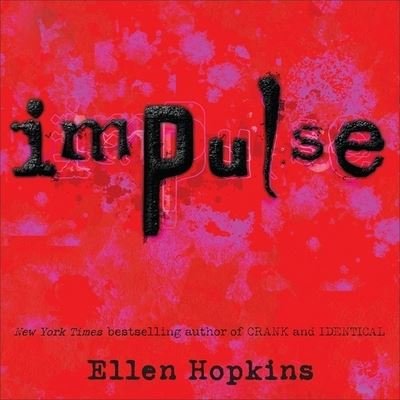 Cover for Ellen Hopkins · Impulse (CD) (2009)