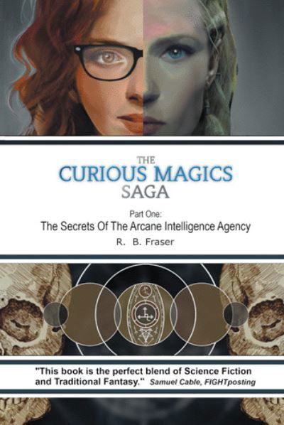 Cover for R B Fraser · The Curious Magics Saga (Paperback Bog) (2021)