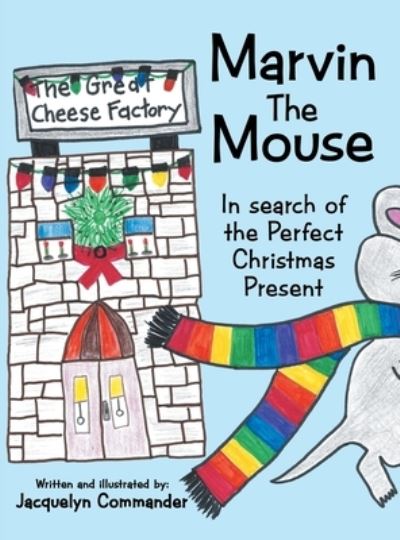 Cover for Jacquelyn Commander · Marvin the Mouse (Book) (2022)