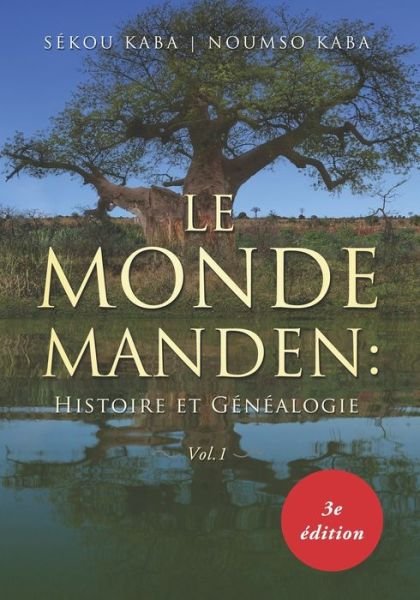 Cover for Noumso F Kaba · Le Monde Manden (Paperback Book) (2020)