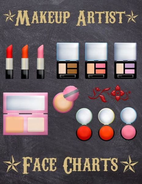 Makeup Artist Face Charts - From Dyzamora - Livros - Independently Published - 9781704947488 - 3 de novembro de 2019