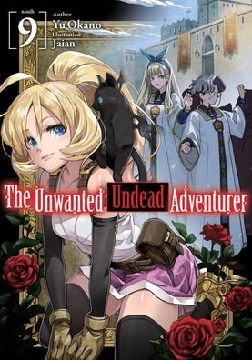 Cover for Yu Okano · The Unwanted Undead Adventurer (Light Novel): Volume 9 (Paperback Book) (2023)