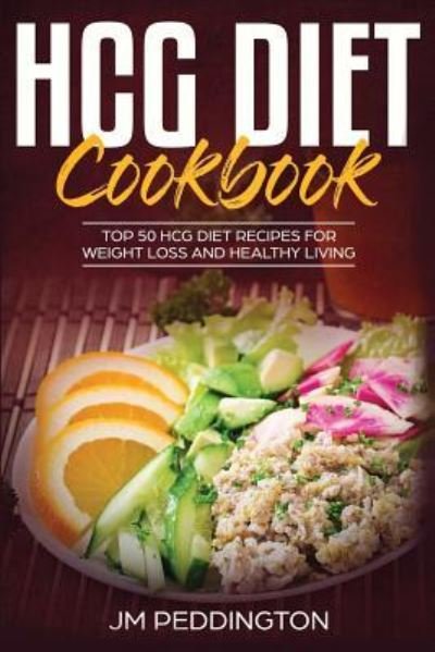 Cover for Jm Peddington · HCG Diet CookBook (Paperback Book) (2018)