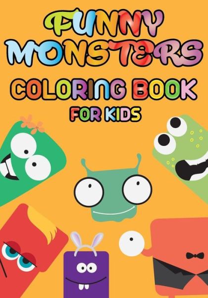 Cover for Till Hunter · Funny Monsters - Coloring book for kids (Paperback Book) (2018)