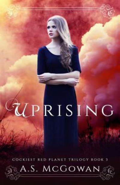 Cover for A S McGowan · Uprising (Paperback Book) (2018)