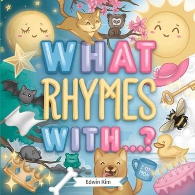 Edwin Kim · What Rhymes With...? (Paperback Book) (2020)