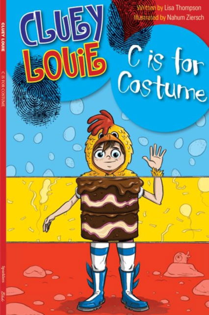 Cover for Lisa Thompson · C is for Costume - Sparklers Cluey Louie (Taschenbuch) (2017)