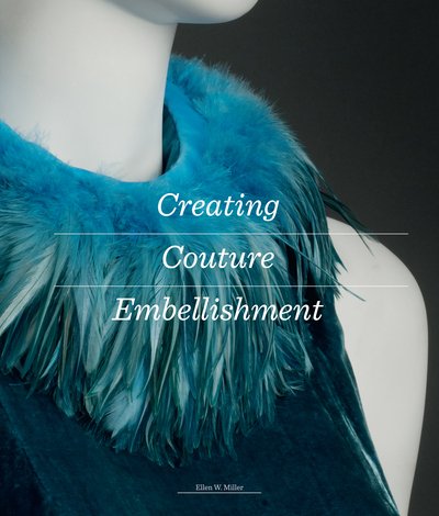 Cover for Ellen Miller · Creating Couture Embellishment (Paperback Book) (2017)