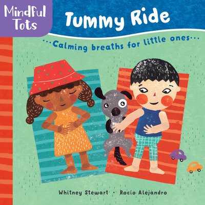 Cover for Whitney Stewart · Mindful Tots Tummy Ride (Board book) (2019)