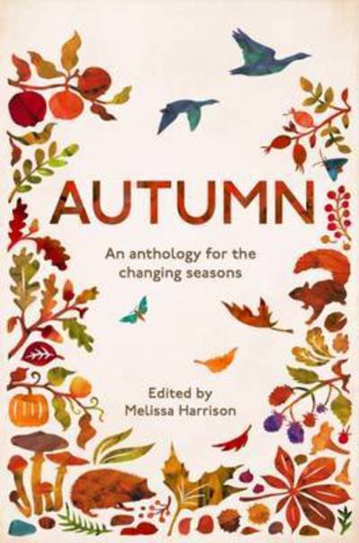 Cover for Melissa Harrison · Autumn: An Anthology for the Changing Seasons (Pocketbok) (2016)