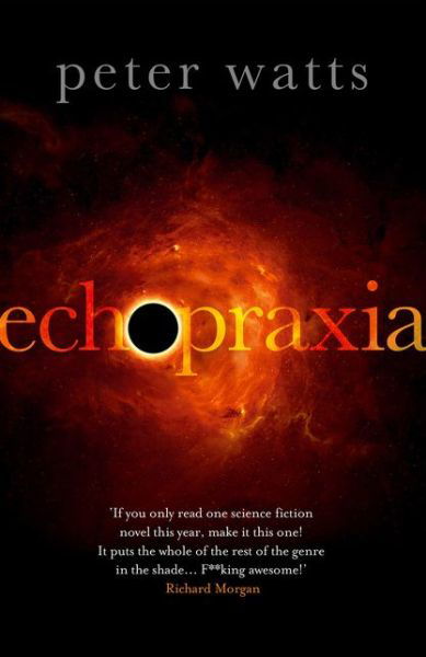 Cover for Peter Watts · Echopraxia - Firefall (Taschenbuch) (2015)