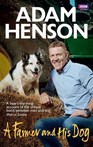 Cover for Adam Henson · A Farmer and His Dog (Paperback Book) (2018)