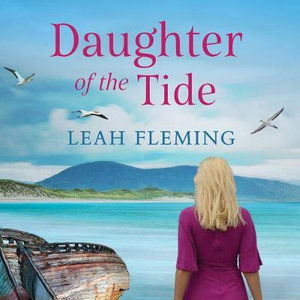 Cover for Leah Fleming · Daughter of the Tide (Audiobook (CD)) [Unabridged edition] (2019)