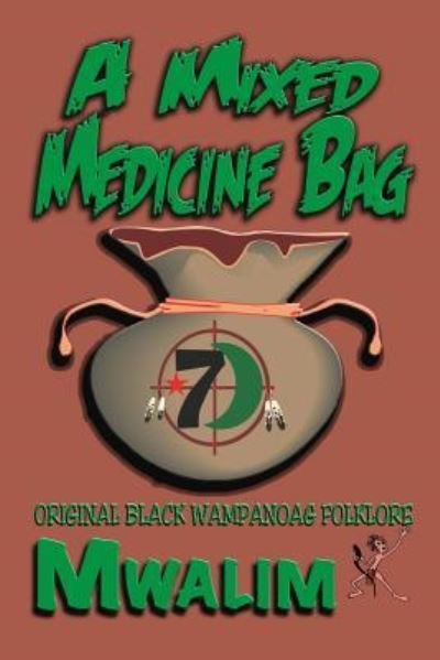 Cover for Mwalim *7) · A Mixed Medicine Bag (Paperback Book) (2018)