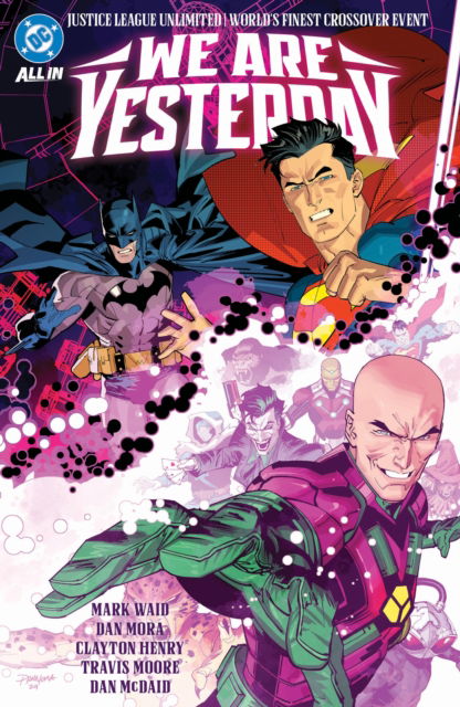 Cover for Mark Waid · Justice League Unlimited / World's Finest: We Are Yesterday (Hardcover Book) (2025)