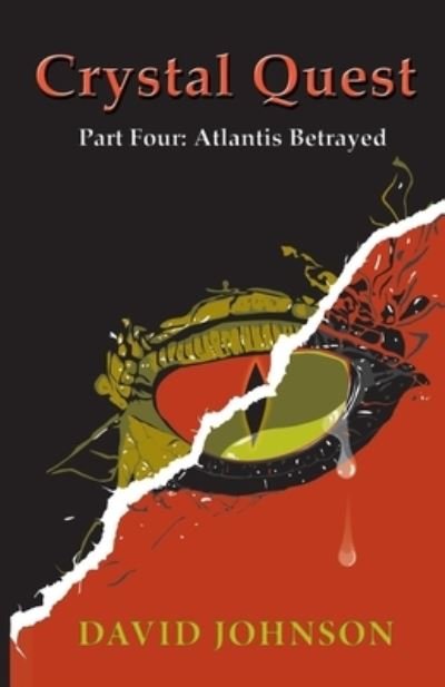 Cover for Johnson David Johnson · Crystal Quest: Part Four: Atlantis Betrayed (Paperback Book) (2022)