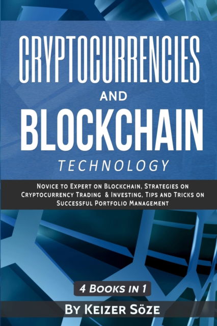 Cover for Keizer Soeze · Cryptocurrencies and Blockchain Technology (Pocketbok) (2019)