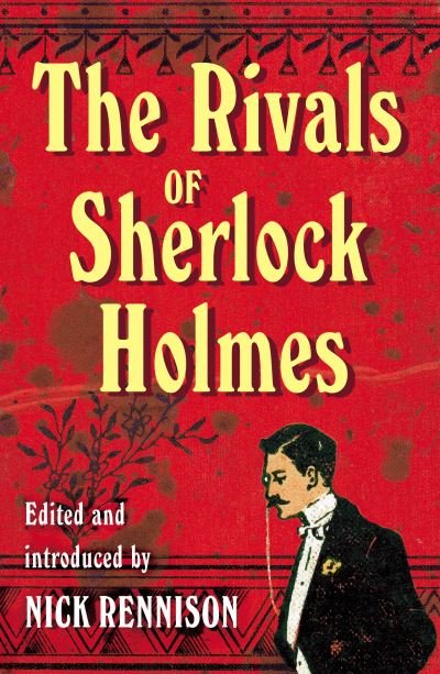 Cover for Nick Rennison · Rivals Of Sherlock Holmes (Paperback Book) (2008)