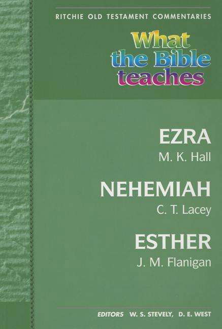 Cover for Jim Flanigan · What the Bible Teaches - Ezra, Nehemiah, Esther - Ritchie Old Testament Commentaries (Taschenbuch) (2012)