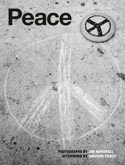 Cover for Jim Marshall · Peace: Photographs By Jim Marshall (Hardcover Book) (2017)