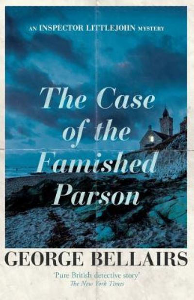 Cover for George Bellairs · The Case of the Famished Parson (Taschenbuch) (2016)