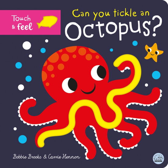 Cover for Bobbie Brooks · Can you tickle an octopus? - Touch Feel &amp; Tickle! (Kartonbuch) (2025)