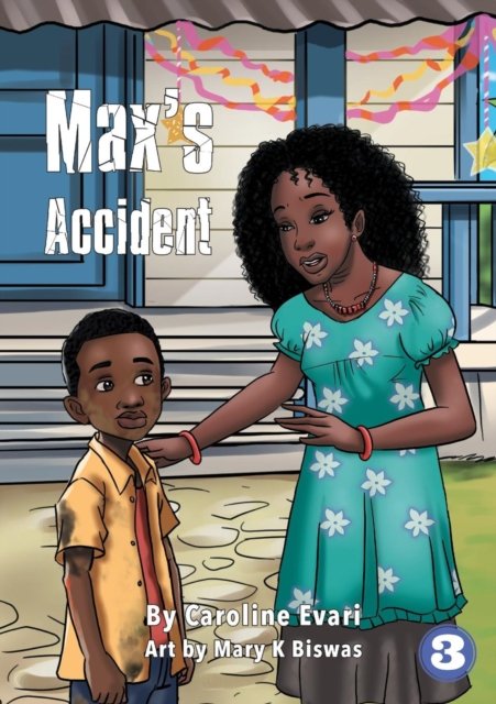 Cover for Caroline Evari · Max's Accident (Paperback Book) (2019)